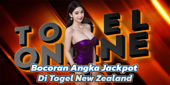 Bocoran Angka Jackpot Di Togel New Zealand